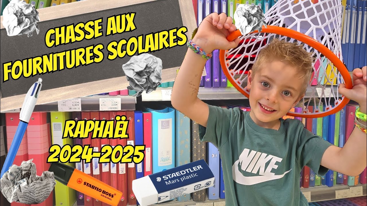 [Back to School] Chasse aux fournitures scolaires  2024-2025