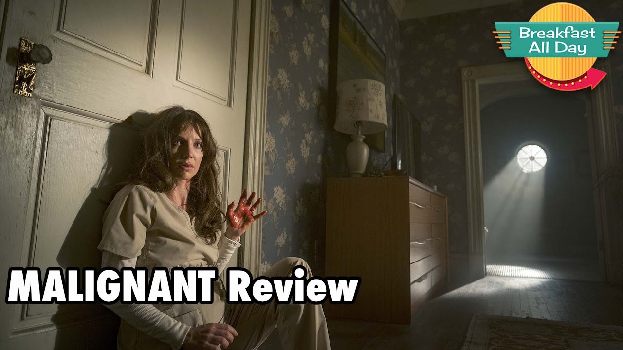 Malignant movie review (with spoilers) - Breakfast All Day