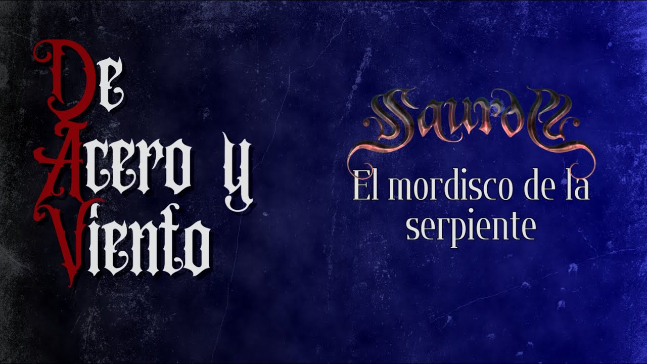 De Acero y Viento: El mordisco de la serpiente (Saurom cover)