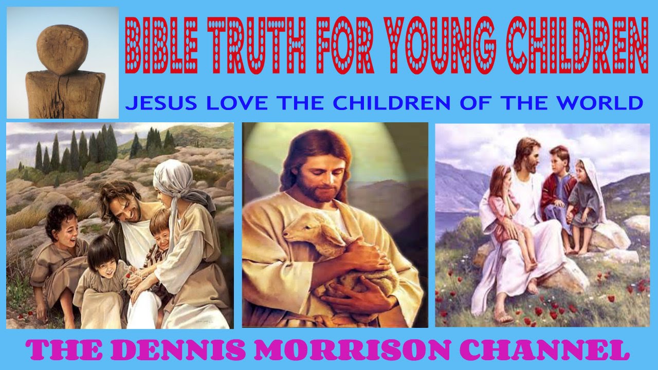 BIBLE TRUTH FOR YOUNG CHILDREN: THE BIRTH OF JESUS