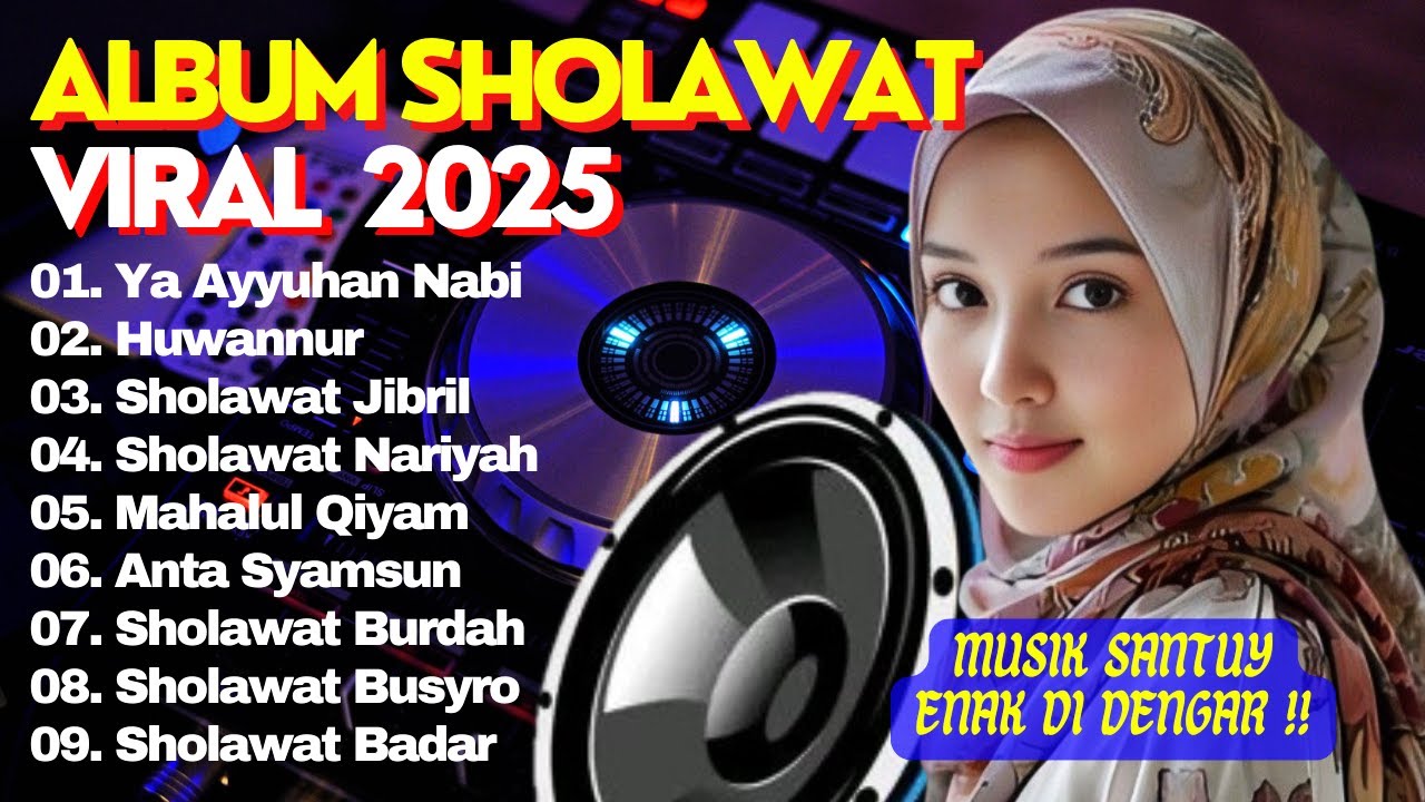 KUMPULAN SHOLAWAT TERBARU 2025 | SHOLAWAT JIBRIL PENARIK REZEKI, BUSYRO | SHOLAWAT TERPOPULER 2025 .