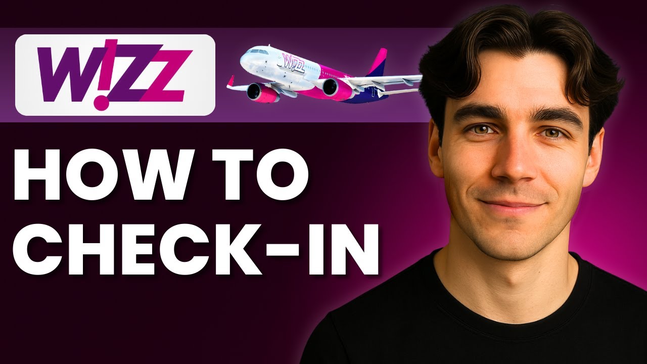 How To Check In With Wizz Air (Tutorial 2025)