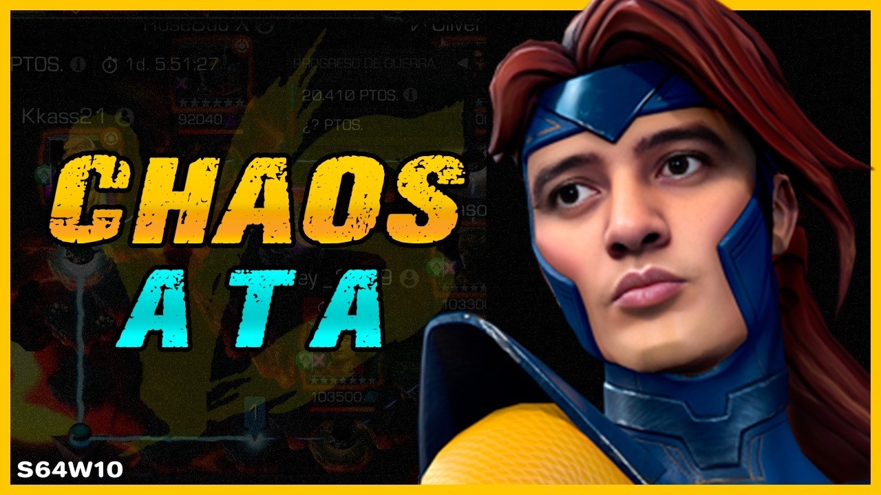 S64W10: CHAOS VS ATA | ERA NUESTRA... Y LA DEJAMOS IR | MCOC