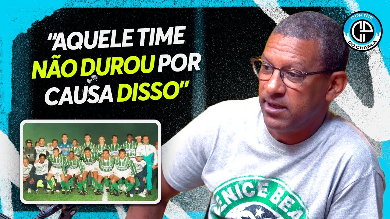 DJALMINHA REVELA POR QUE O PALMEIRAS DE 96 NÃO DUROU
