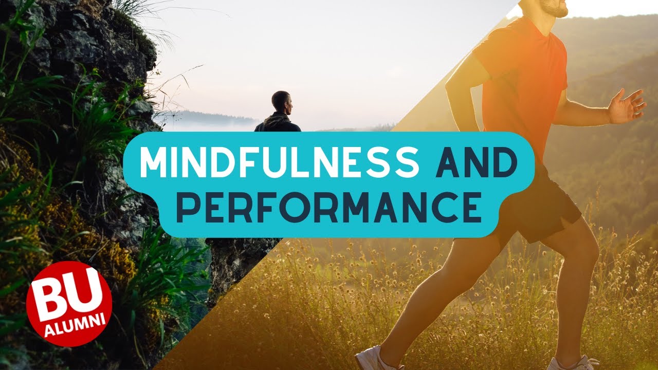 Mindfulness and Performance