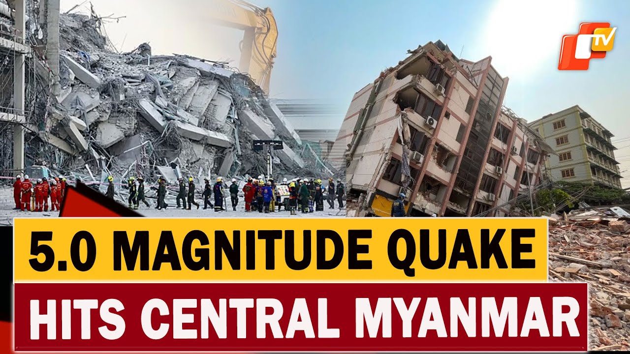 5.0 Magnitude Quake Hits Myanmar Amid Ongoing Aftershocks From March Disaster |OTV News English |OTV