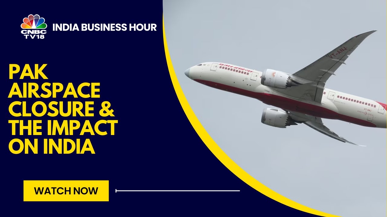 How Pakistan Closing Its Airspace Is Likely To Impact Indian Airlines