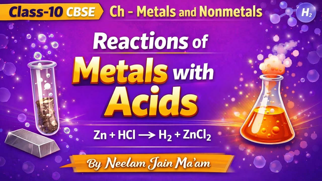 Reactions of Metals with Acids | Why Nitric Acid Does Not Produce H₂ Gas | Class 10 CBSE Chemistry