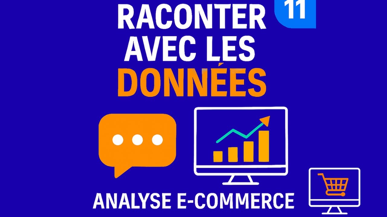 M04 : Séance 11 — Raconter une histoire avec les données – Analyse BI e-commerce