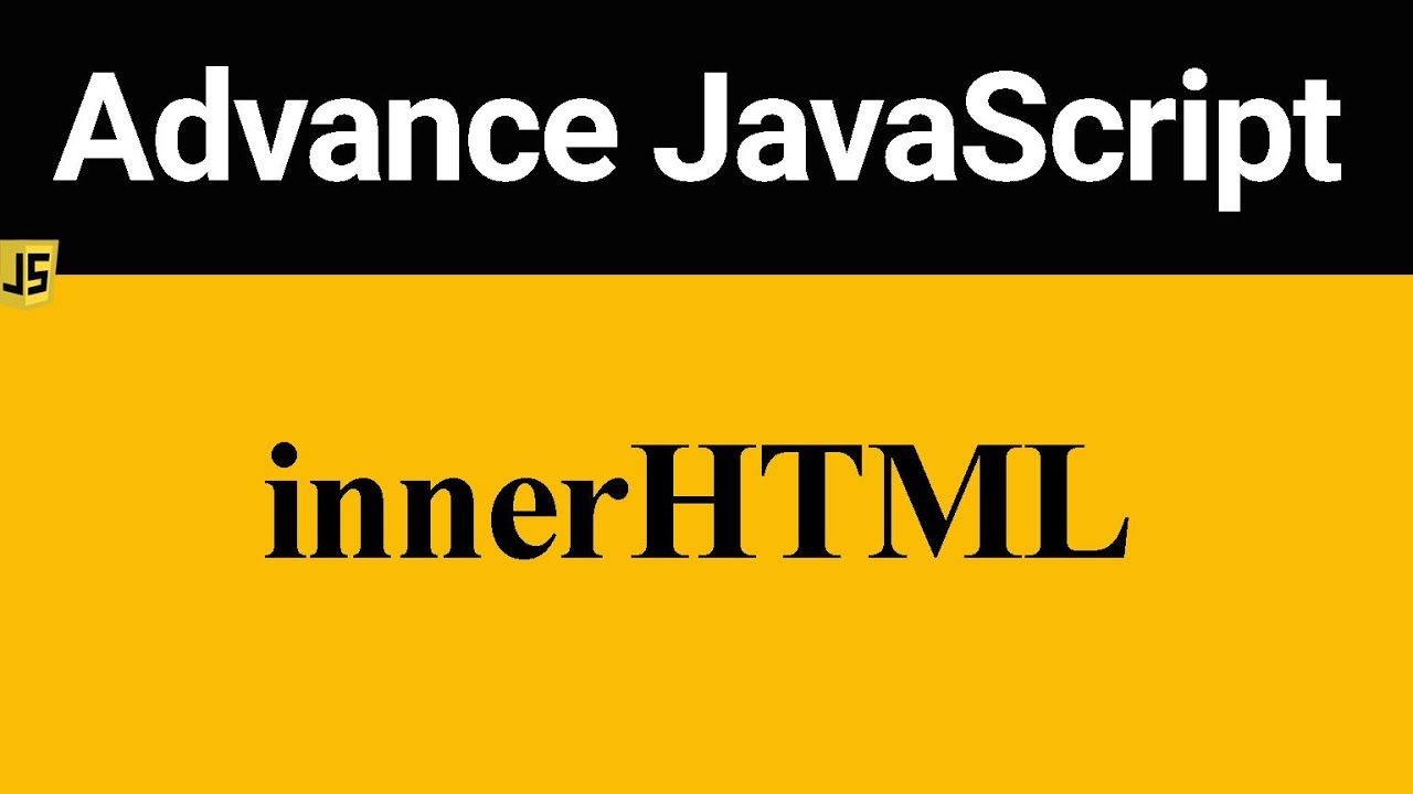 innerHTML in JavaScript (Hindi)