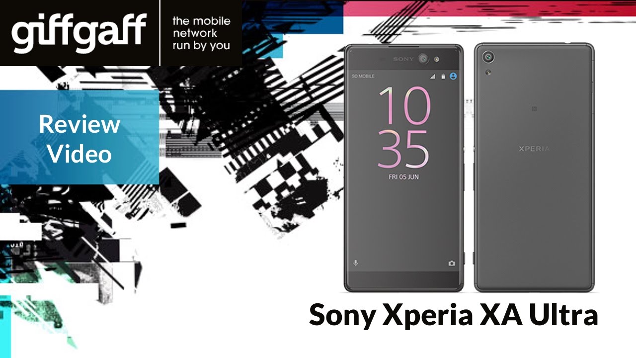Sony Xperia XA Ultra Review | giffgaff