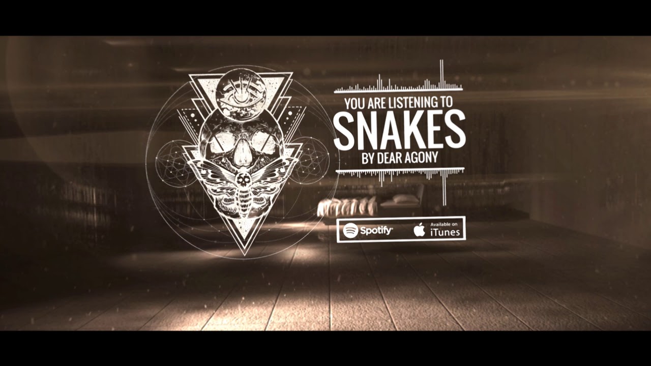 Dear Agony - Snakes (ft. We Are The Empty)