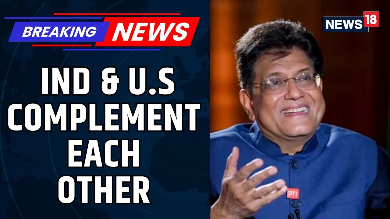 India US Trade Deal | Piyush Goyal Addresses Tariff Gains, Denies Compromise Claims | News18