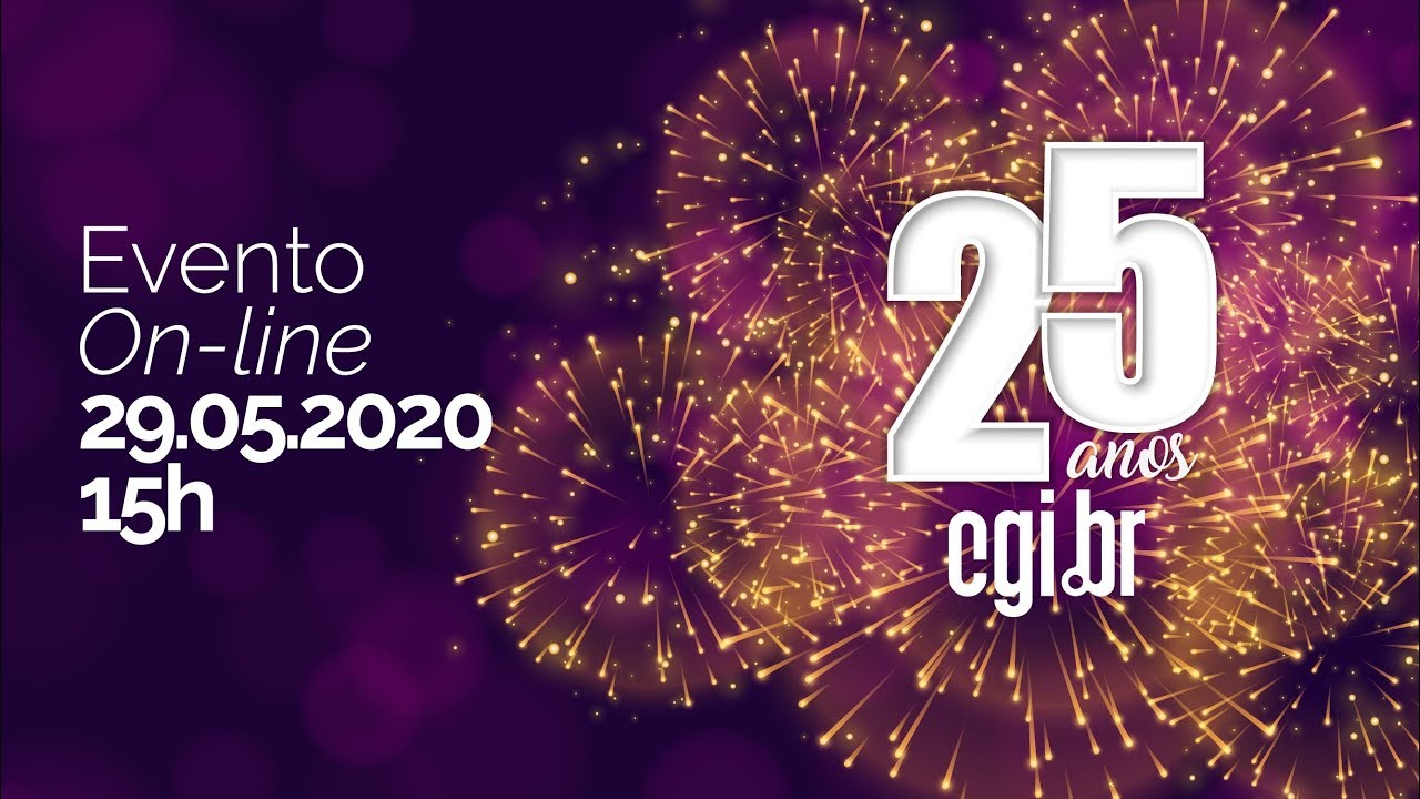 [25 anos CGI.br] Evento on-line