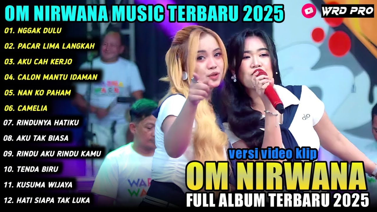 NGGAK DULU - PACAR LIMA LANGKAH - Ajeng Febria ft Adinda Rahma - NIRWANA MUSIK FULL ALBUM 2025