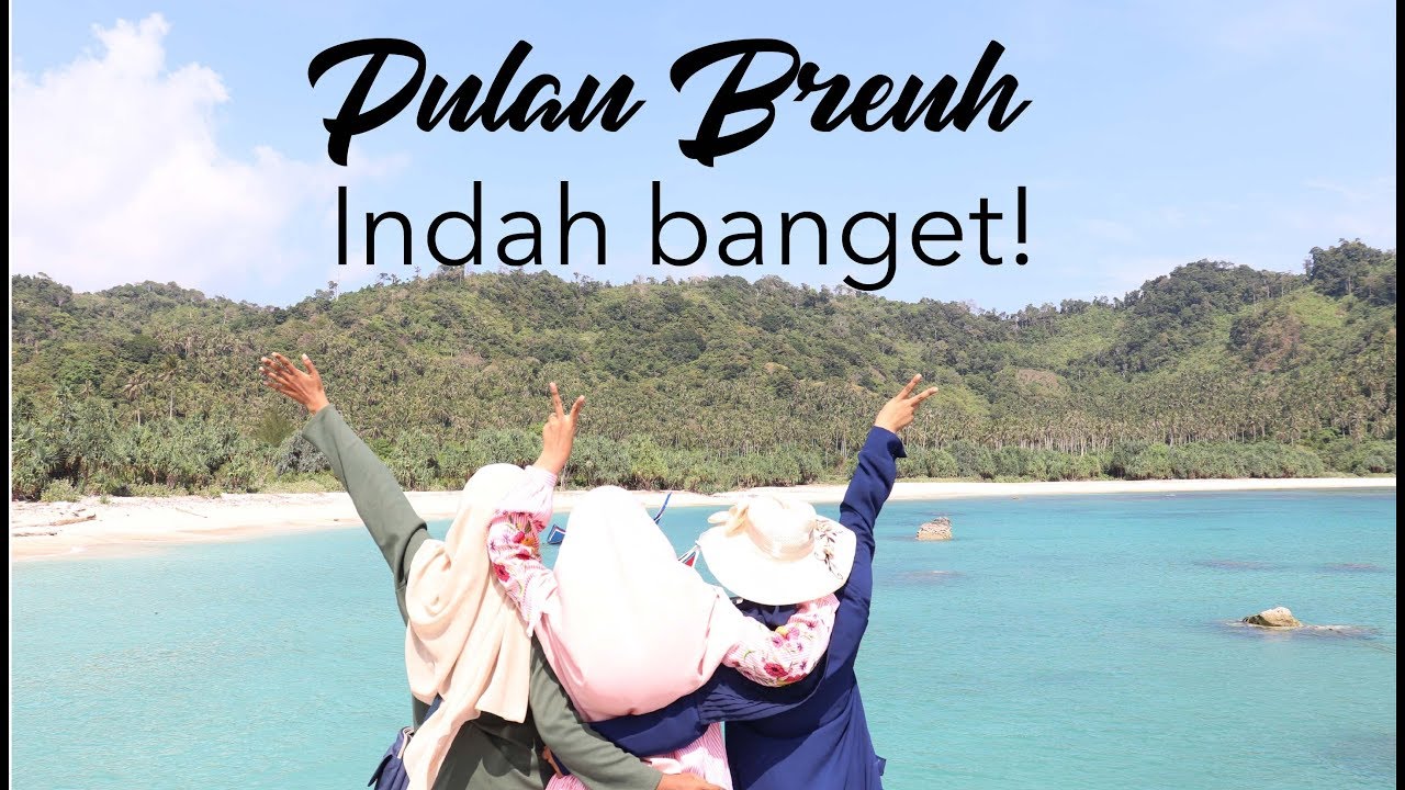 Pulau Breuh, Aceh - Indonesia