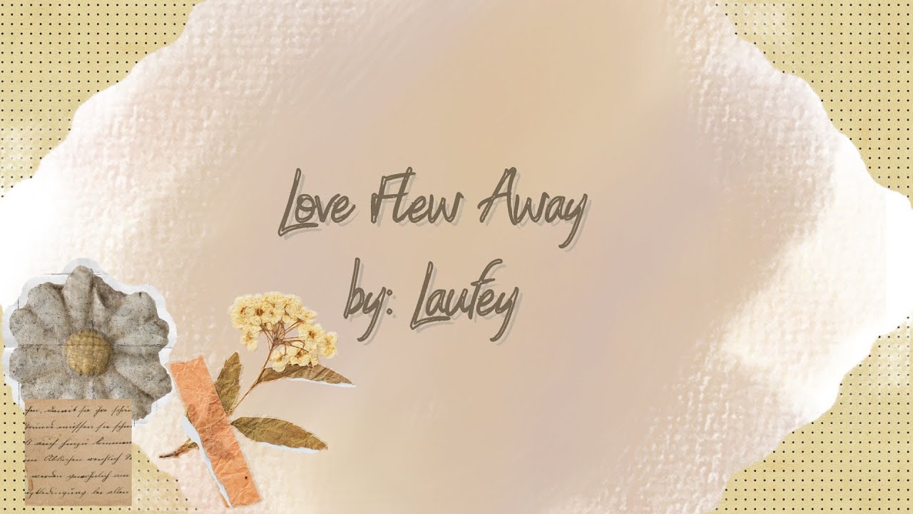 Love Flew Away- Karaoke by Laufey