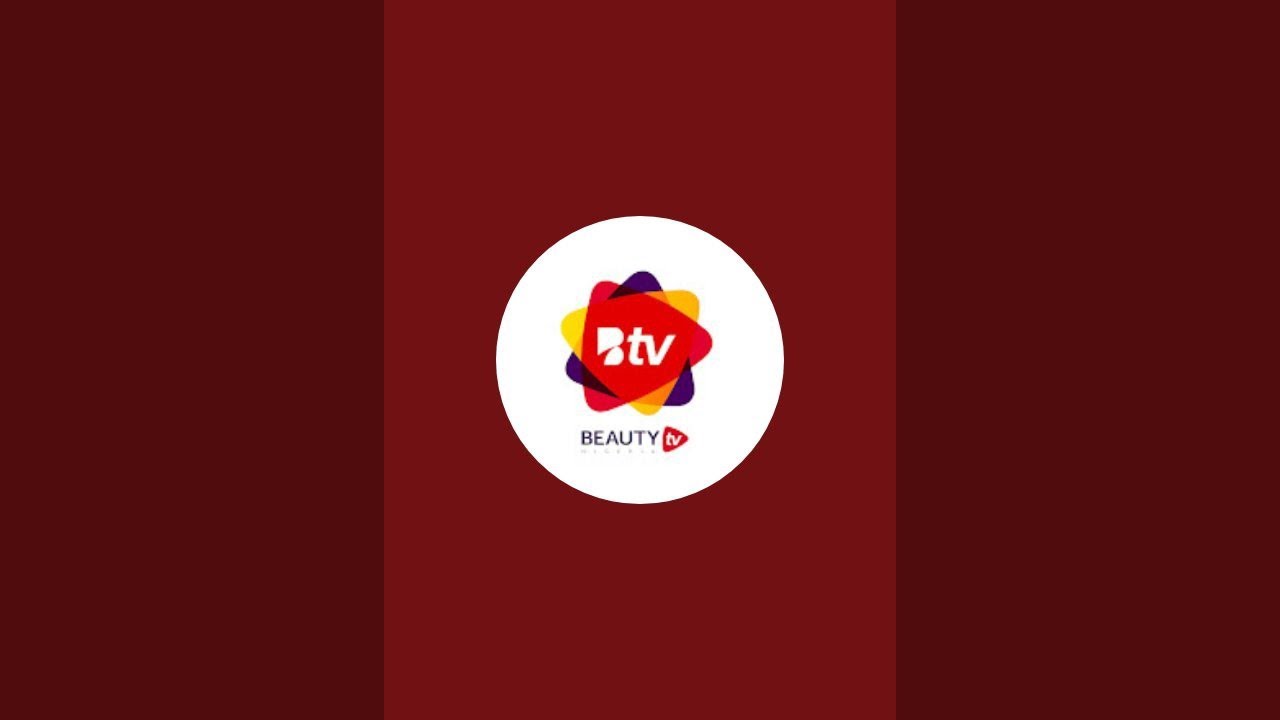 Beauty Tv Nigeria it's all about beauty click it love it follow beauty tv and experience beauty