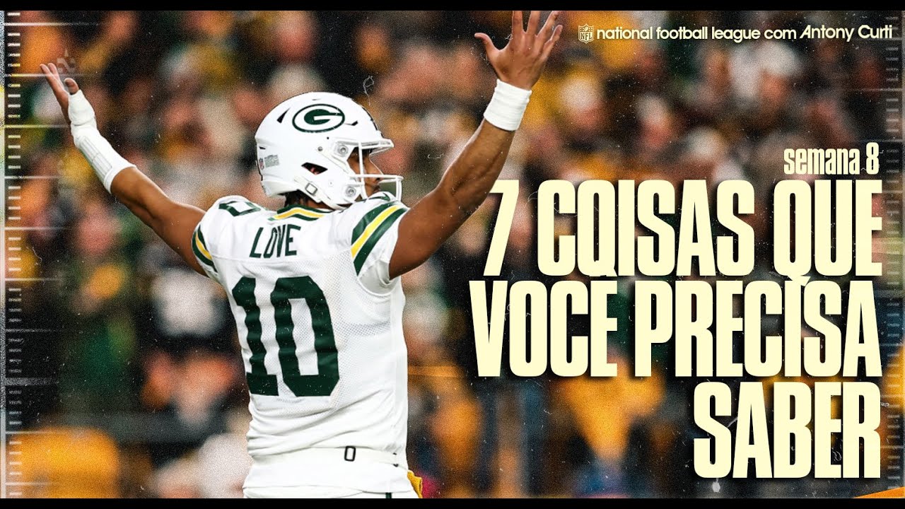 🏈 PACKERS PERIGOSOSS! 7 Coisas que você PRECISA SABER sobre a Semana 8