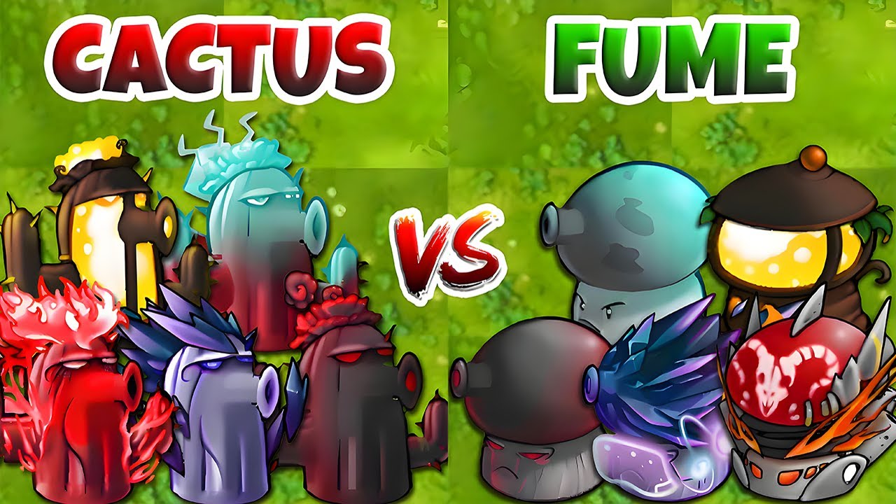 PVZ Fusion 3.3 - Cactus vs Fume - Team Battle!