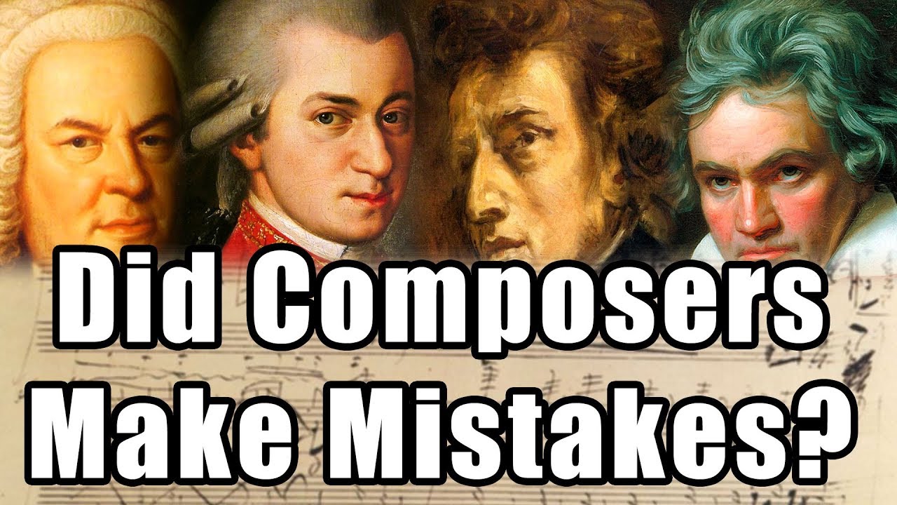 Did Classical Composers Make Mistakes? The Truth