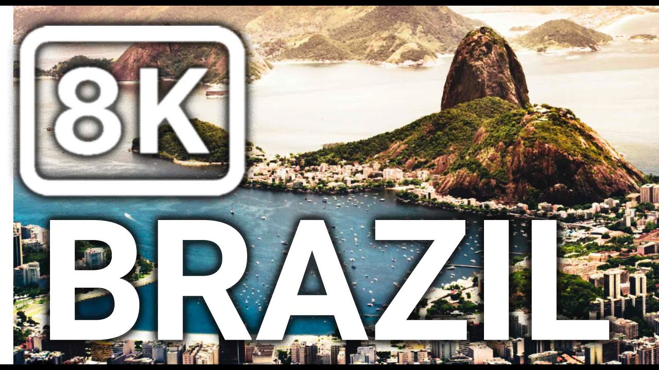 Brazil in 8K Video HDR 60FPS | Complete Must-See Places Tour Dolby Vision [OLED Demo, Relax Music]