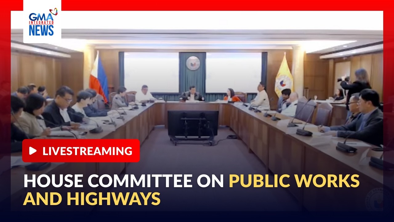LIVE - House Committee on Public Works and Highways | GMA Integrated News