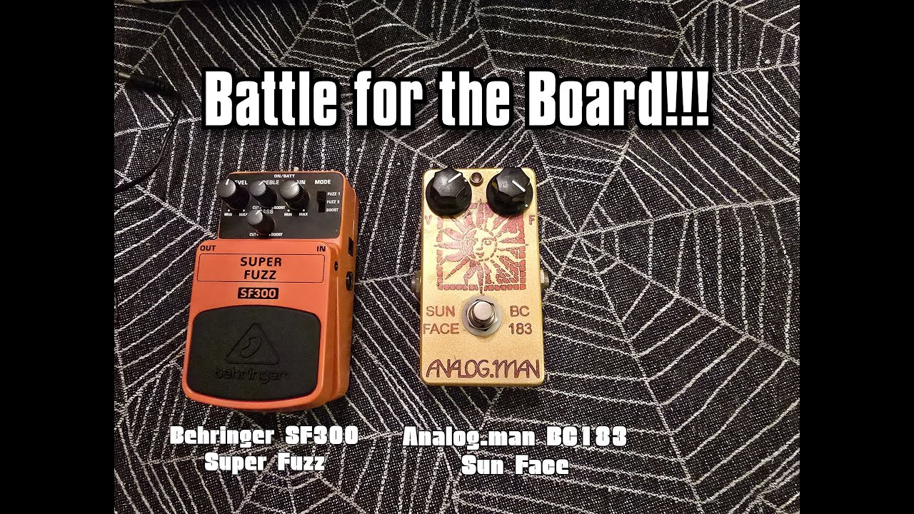 Analog Man BC103 Sun Face vs Behringer SF300 Super Fuzz | Battle for the Board!!!