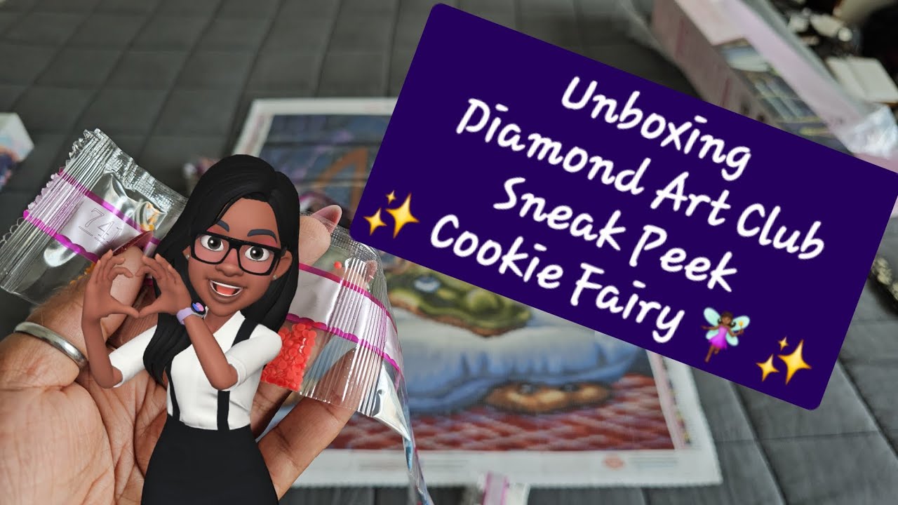 Unboxing Diamond Art Club Sneak Peek ✨️ Cookie Fairy 🧚🏾‍♀️ ✨️