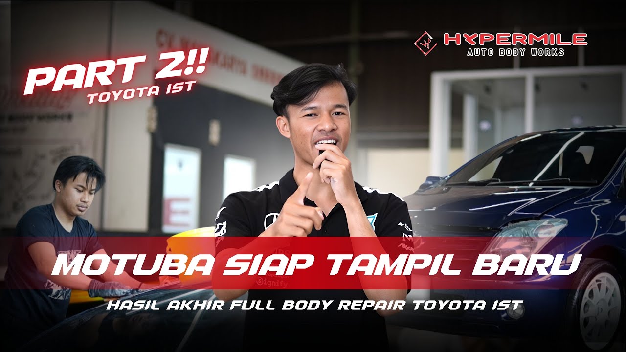 Part 2 || HASIL BODY REPAIR TOYOTA IST‼️Tonton Sampai Akhir Video‼️
