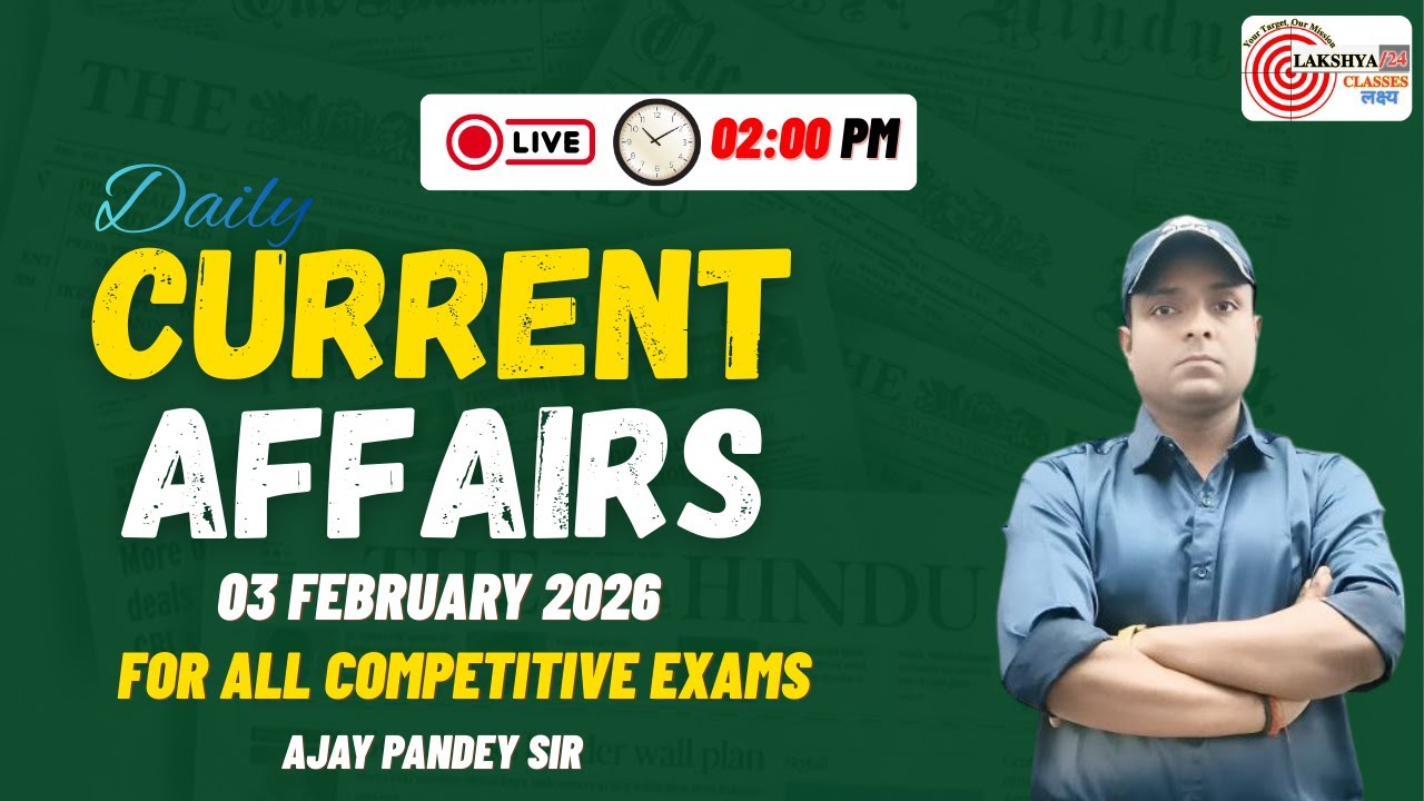 Current Affairs Today | 03 February 2026 Current Affairs 2026 | Daily Current Affairs Update