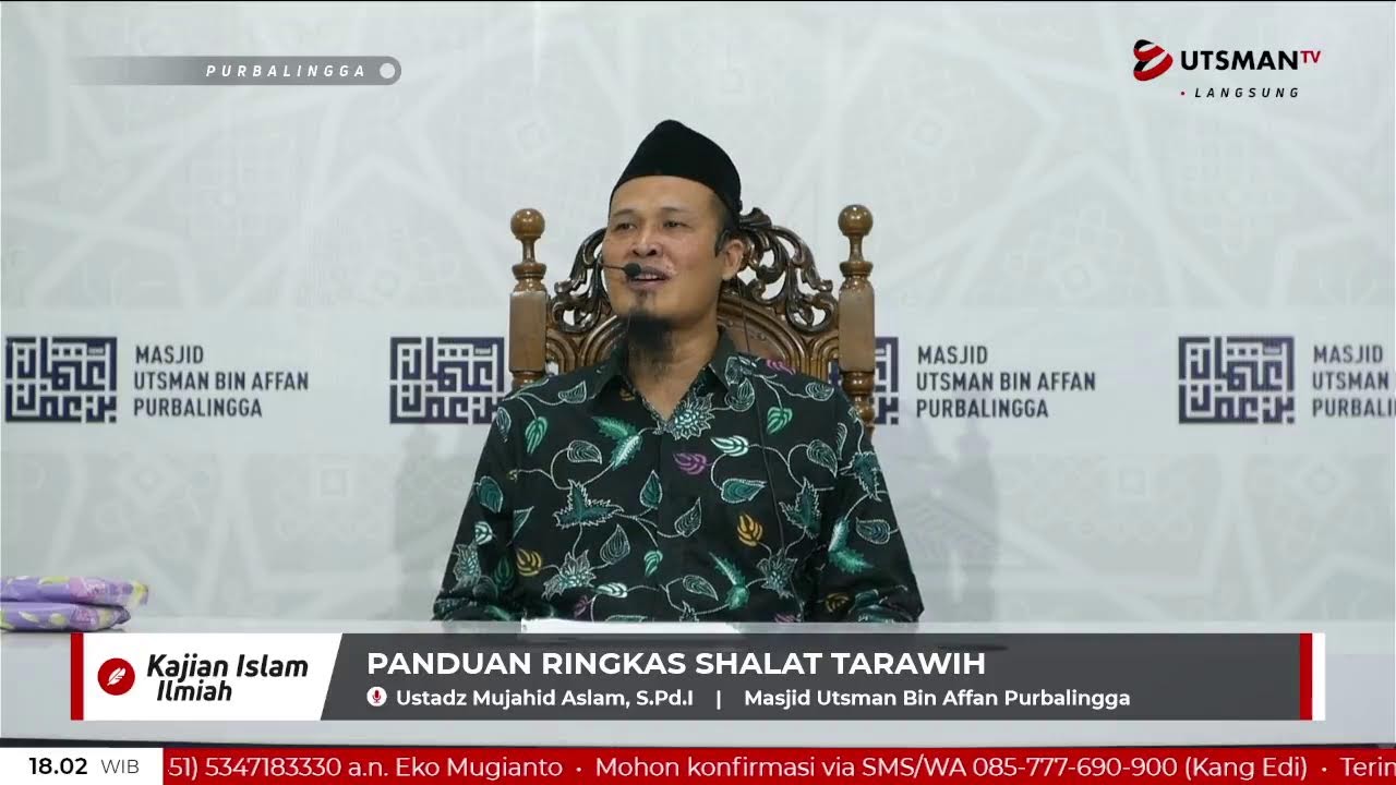 LIVE - Panduan Ringkas Shalat Tarawih - Ustadz Mujahid Aslam, S.Pd.I