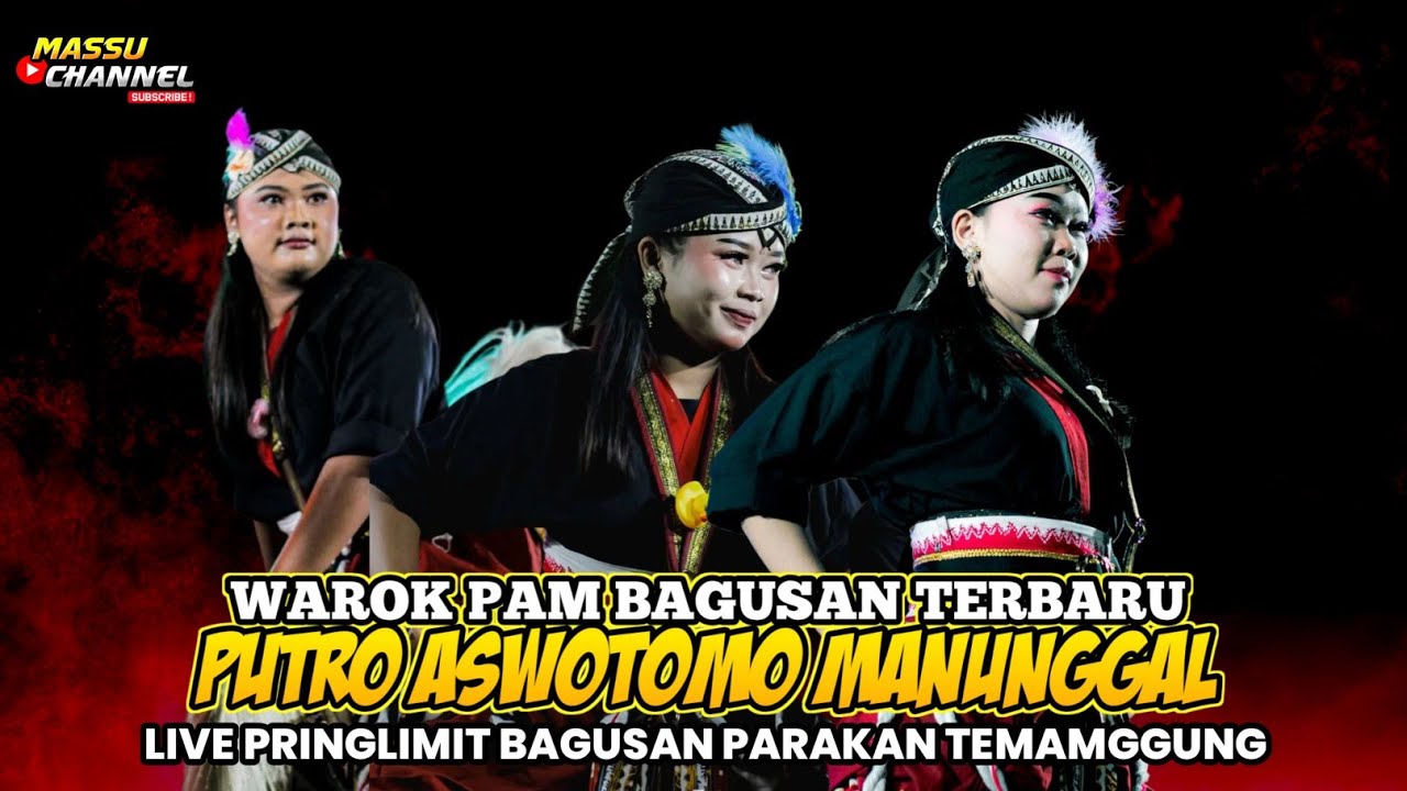 TERBARU!! WAROK PAM PUTRO ASWOTOMO MANUNGGAL BAGUSAN LIVE PRINGLIMIT BAGUSAN PARAKAN TEMANGGUNG