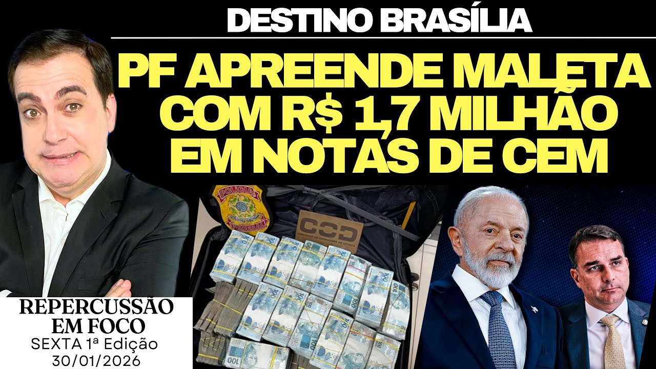 PF apreende maleta com R$ 1,7 milhão em notas de cem com destino a Brasília, Paredão do Caso Master