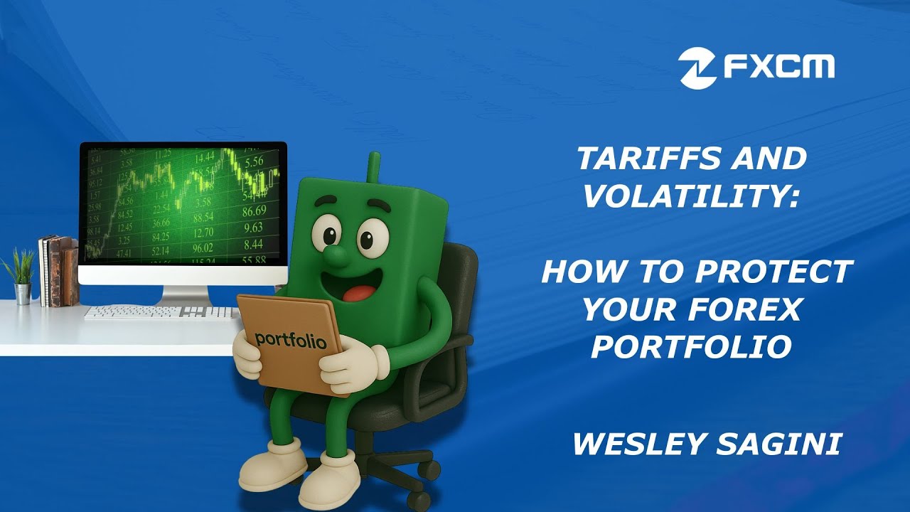 Tariffs and Volatility: How to Protect Your Forex Portfolio
