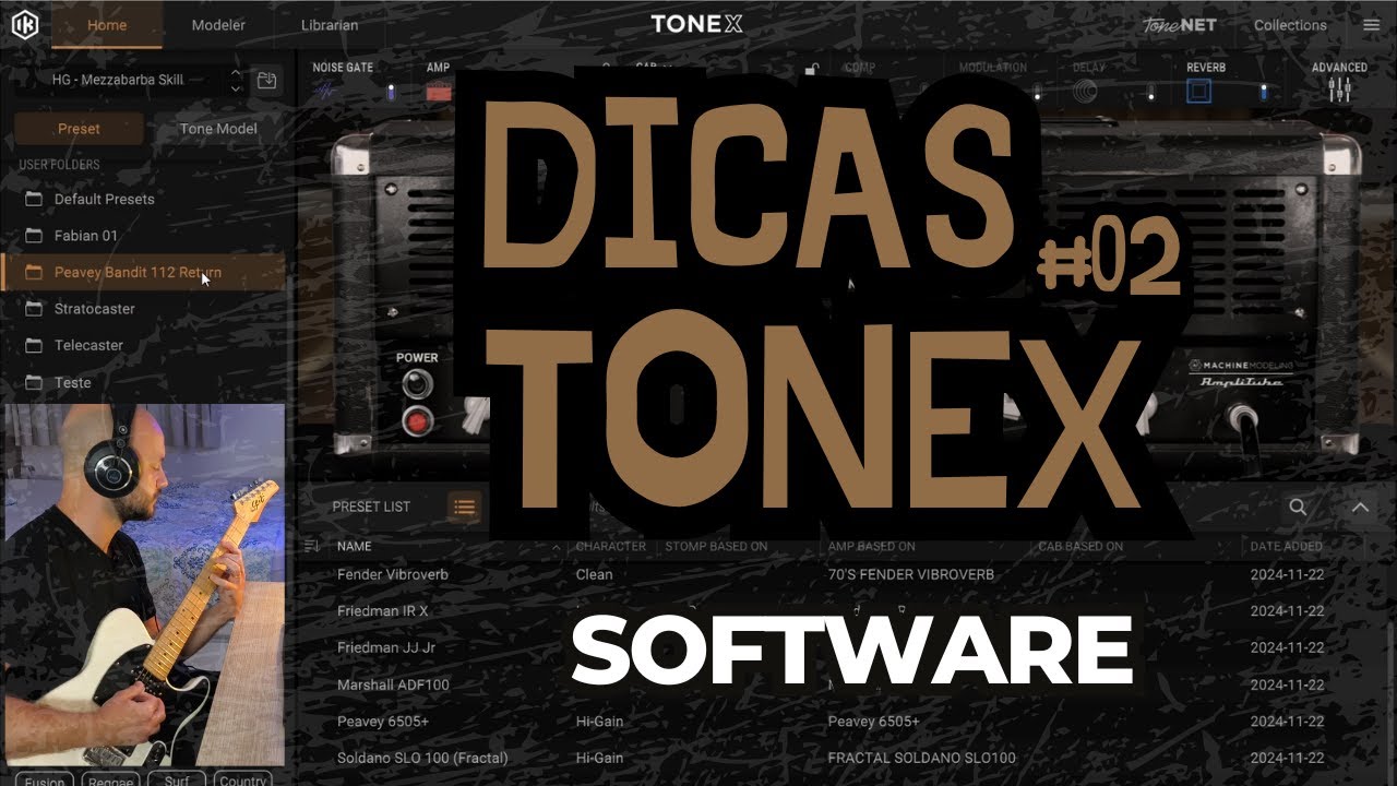 Tonex Software | Tone Model x Preset | ToneNET x Collections | Dicas Tonex #02