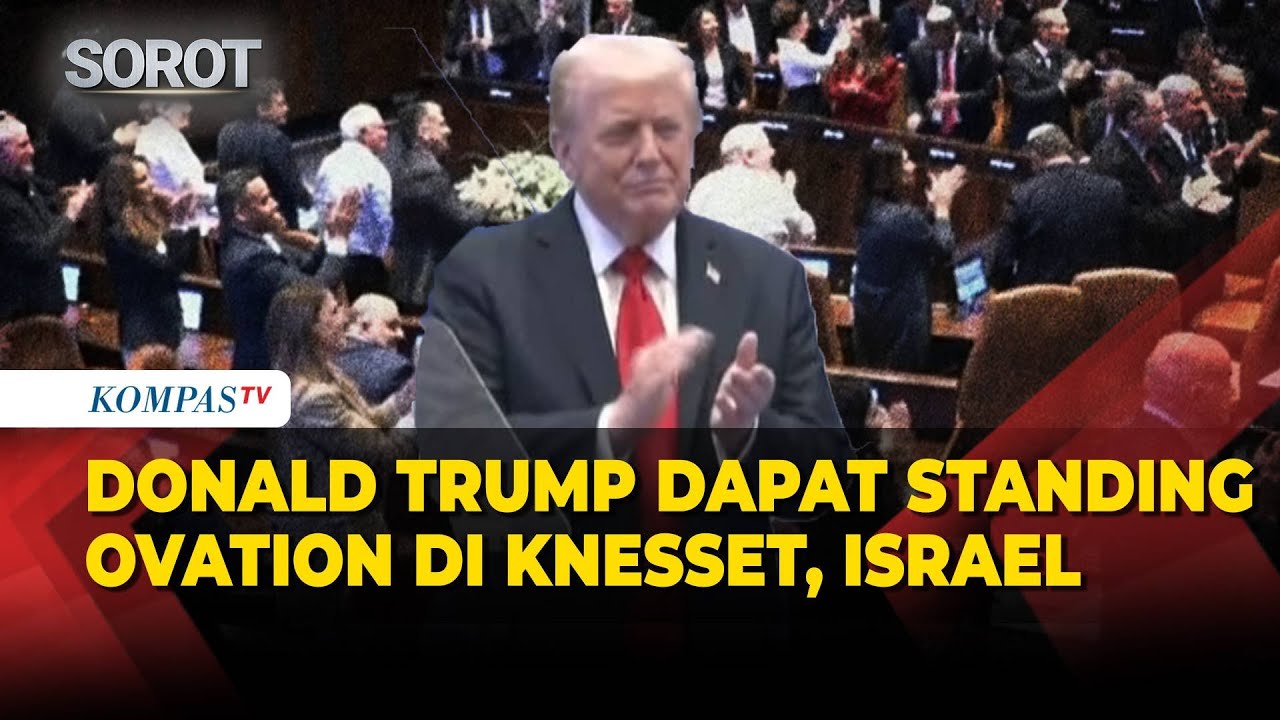 Momen Donald Trump Dapat Standing Ovation saat Tiba di Knesset, Israel
