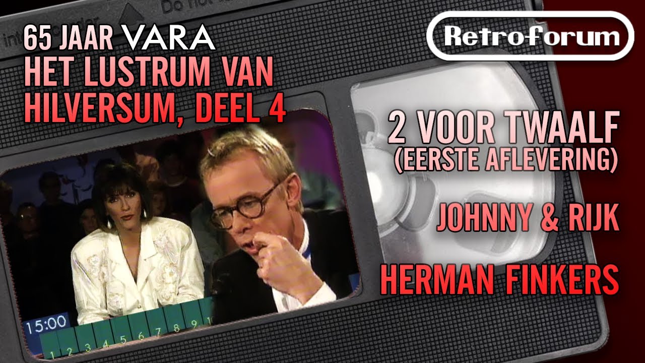65 Jaar VARA (4) | 2 Voor Twaalf (Eerste aflevering) | Jack Spijkerman | Herman Finkers | Retroforum