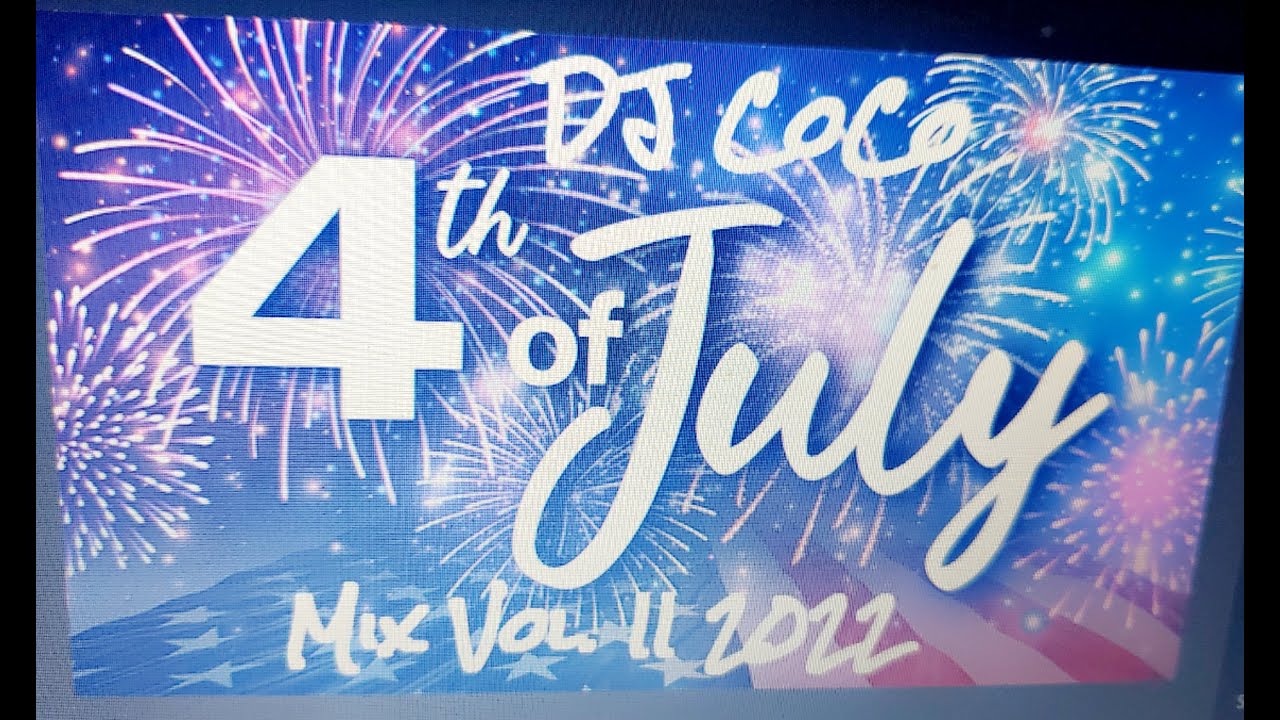 DJ CoCo 4th of July Mix Vol. II 2022