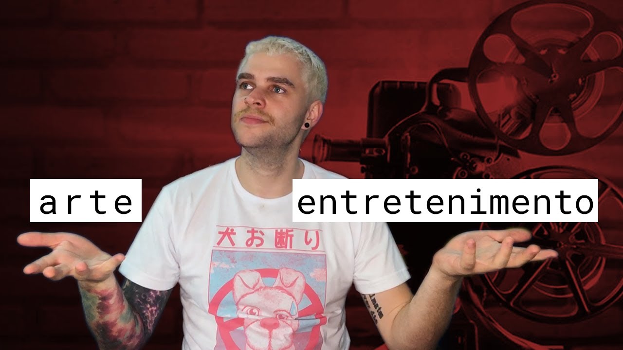 Qual a diferen&ccedil;a de ARTE e de ENTRETENIMENTO?