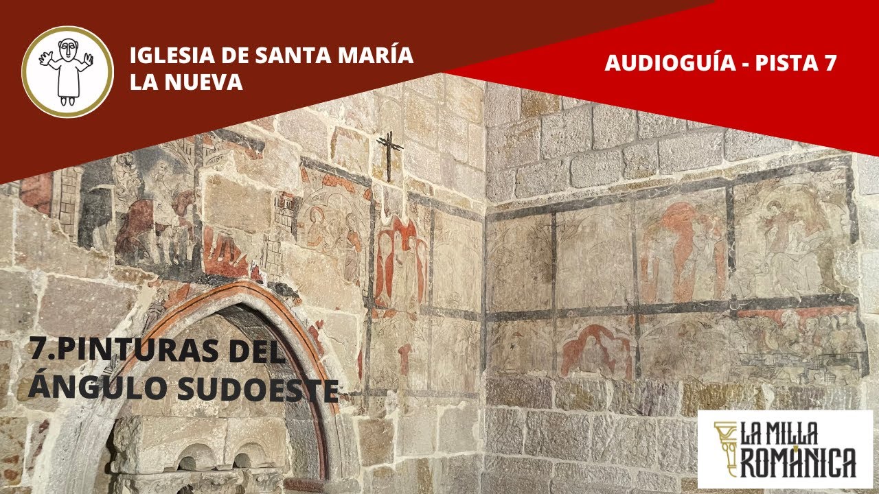 07 Pinturas góticas del ángulo sudoeste #lamillaromanica #santamarialanueva #audioguia