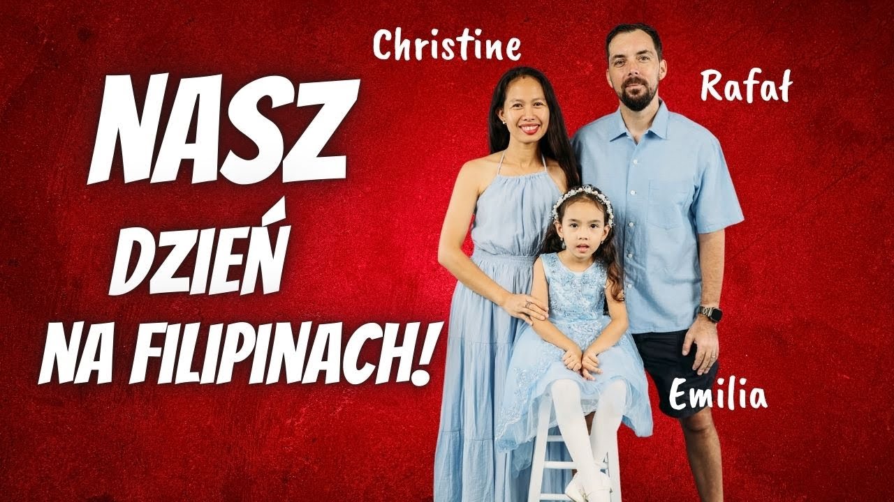 Jak wygląda nasz dzień na Filipinach?