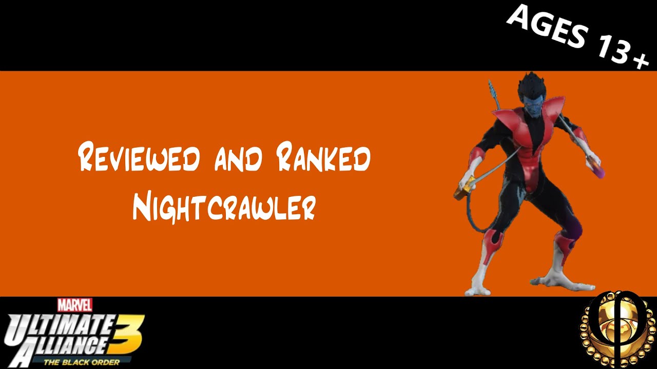 Reviewed and Ranked: Nightcrawler - Ultimate Alliance 3