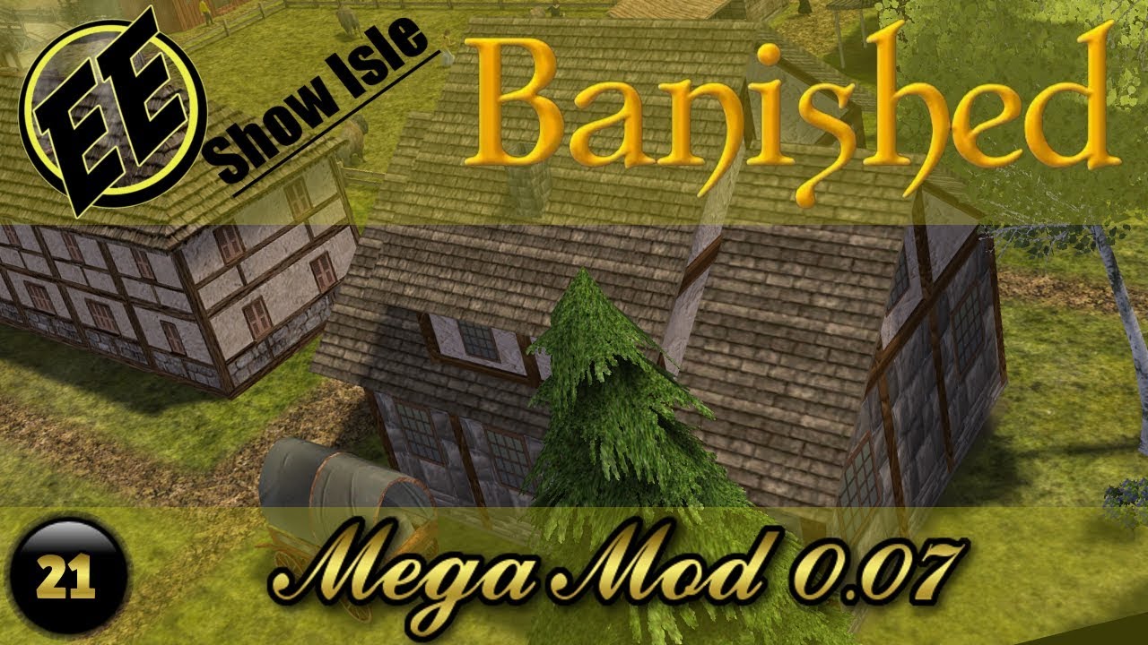 Banished MegaMod 0.07 #21 ~ Useful Decoration