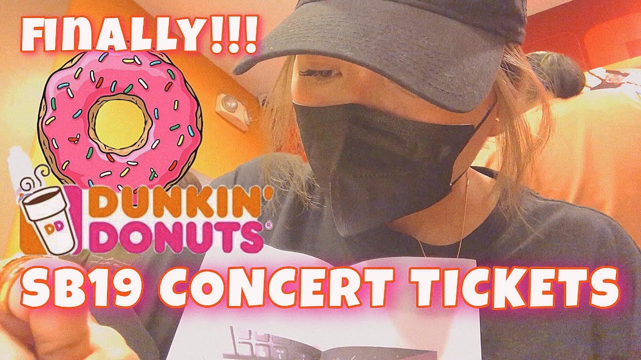 replacing my 2022 SB19 dunkin donuts concert ticket!