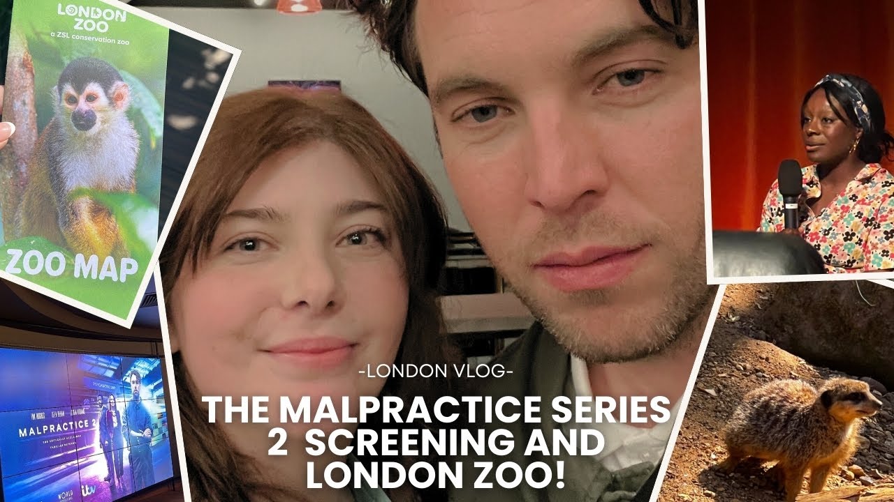 London Vlog: The Malpractice Series 2 screening, meeting Tom Hughes and London Zoo!