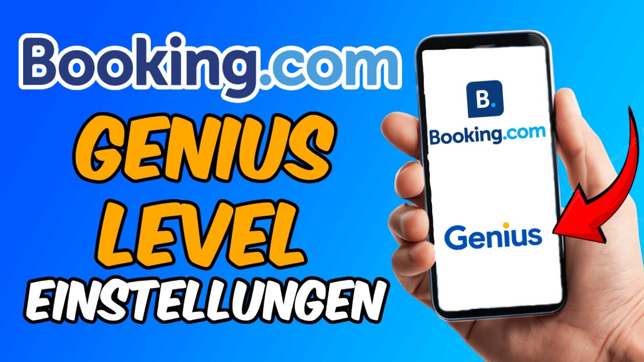 booking.com - Genius Level Einsehen + Vorteile / Ersparnisse [2025]