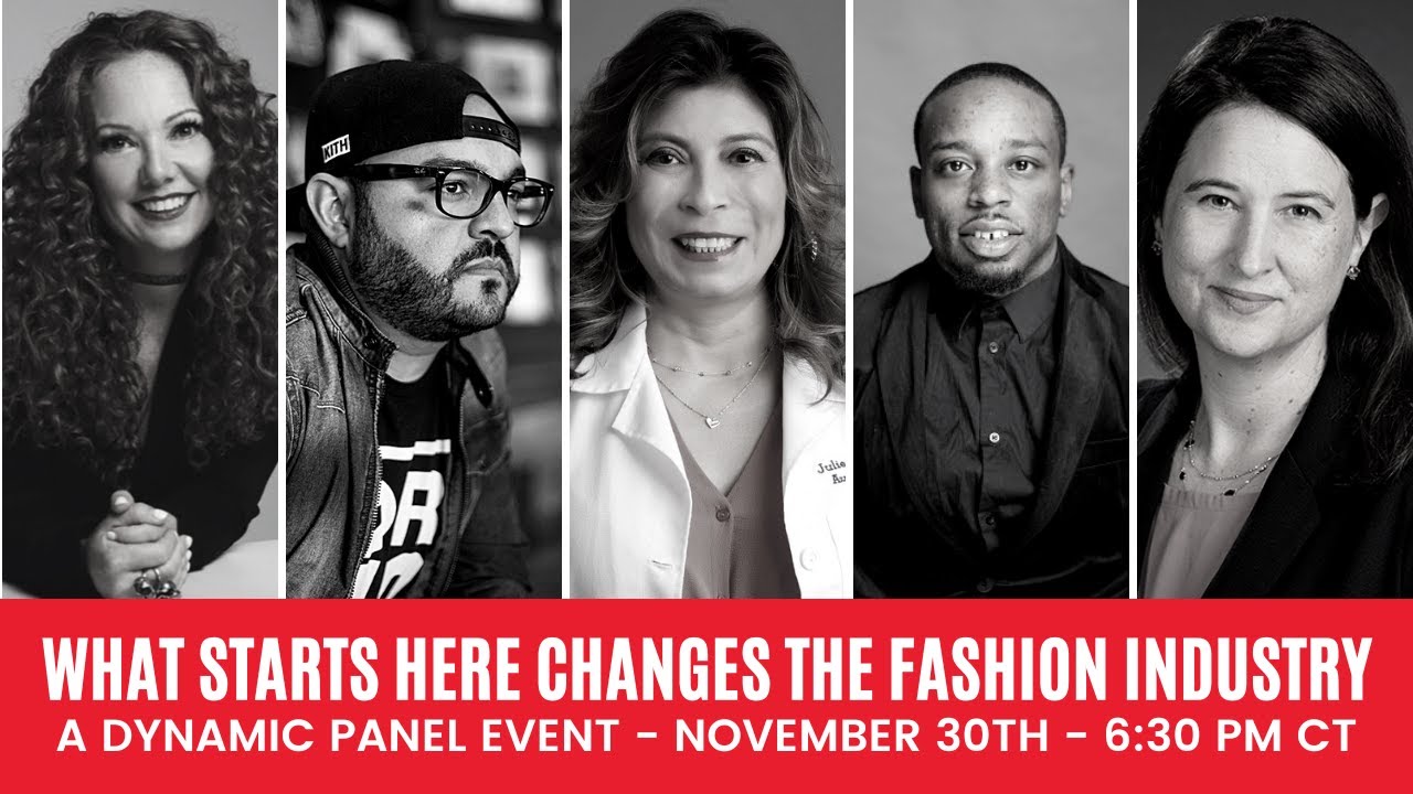 What Starts Here Changes The Fashion Industry - A Panel Discussion