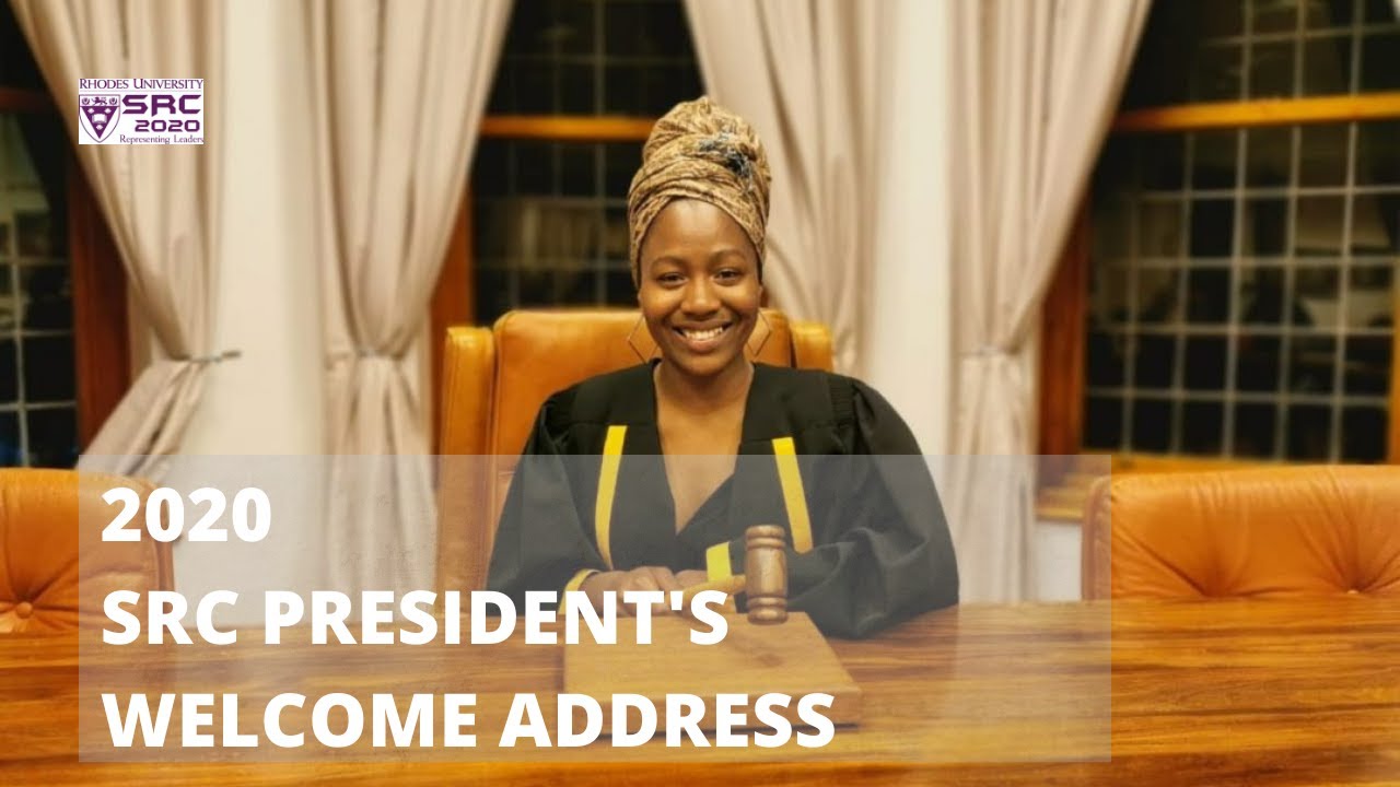 2020 SRC President welcomes first-year students | Rhodes University SRC