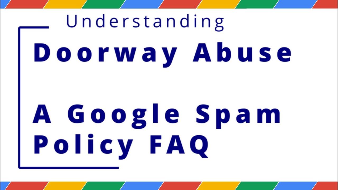 Fixing Doorway Pages Penalty? | All About Doorway Pages Spam Policy Google
